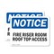 Signmission Fire Riser Room Roof Top Access, 14 in W x Rectangle, Vinyl Decal OS-2PACK-NS-D-1014-L-12652 - alternate 1